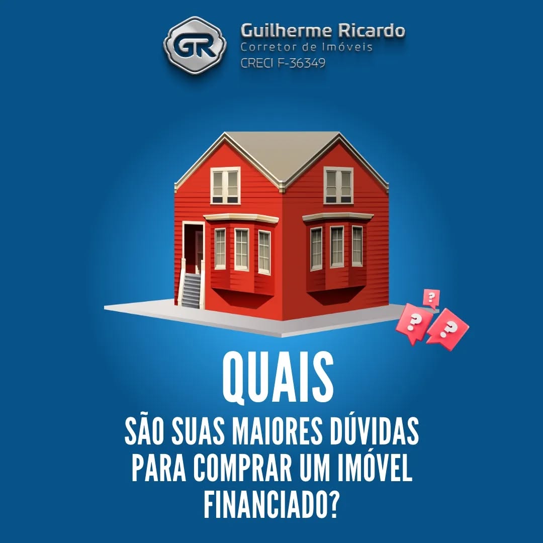 Conta aqui pra mim, quais são suas maiores dúvidas na hora de comprar imóvel financiado?
